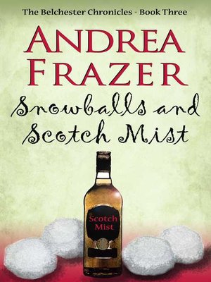cover image of Snowballs and Scotch Mist